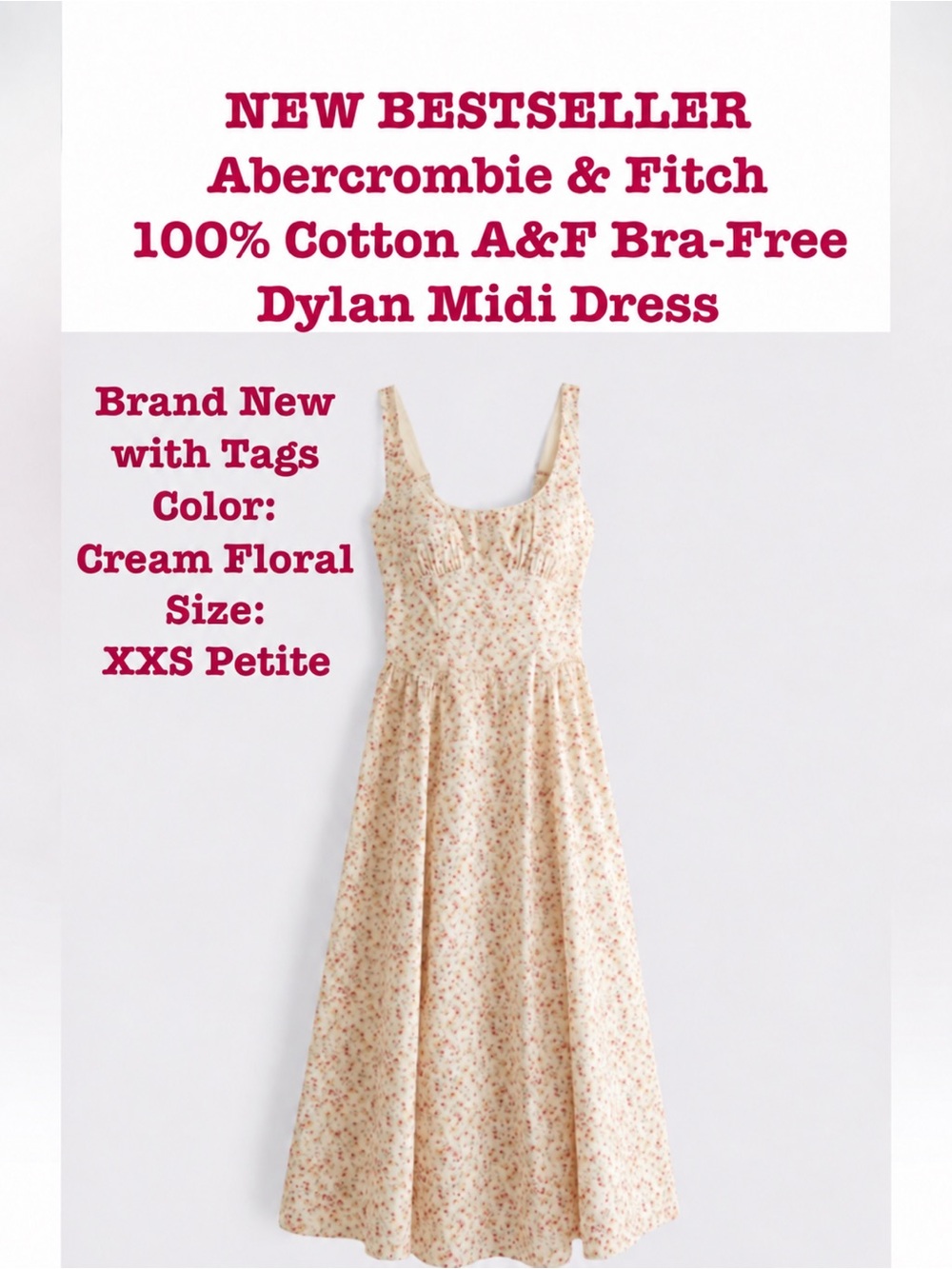 Abercrombie & Fitch 100% Cotton A&F Bra-Free Dylan Midi Dress in Cream Floral